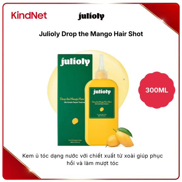 Dầu xả phục hồi tóc hương Xoài( Julioly Drop the Mango Hair Shot)