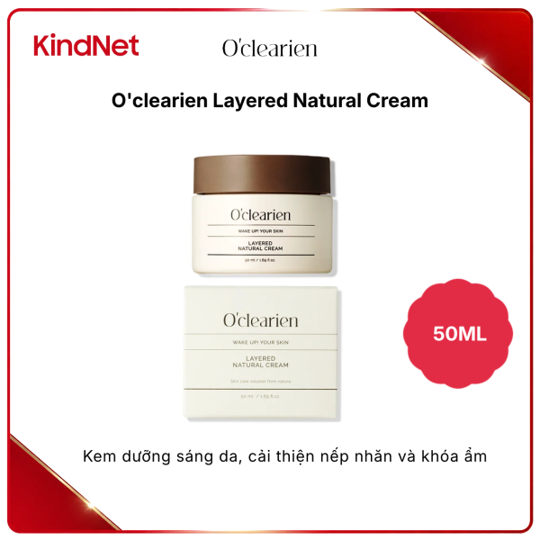 Kem dưỡng từ thiên nhiên O'clearien Layered Natural Cream